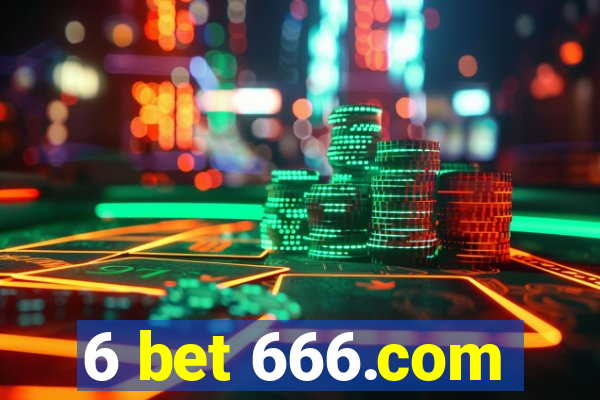 6 bet 666.com